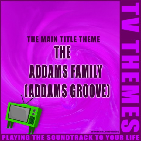 Addams Groove (The Addams Family) | Boomplay Music