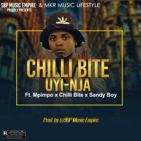 Chilli Bite Uyi-Nja (Original Mix) ft. Mpimpo & Sandy Boy