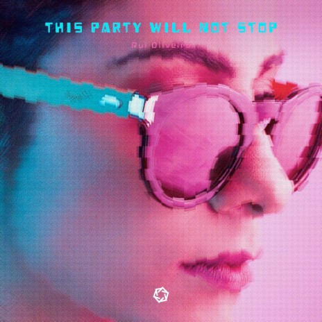 This Party Will Not Stop | Boomplay Music