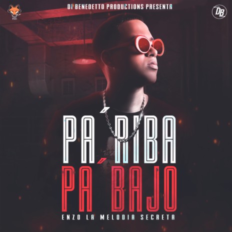 Pá Riba Pá Bajo | Boomplay Music