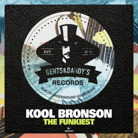The Funkiest (Original Mix) | Boomplay Music