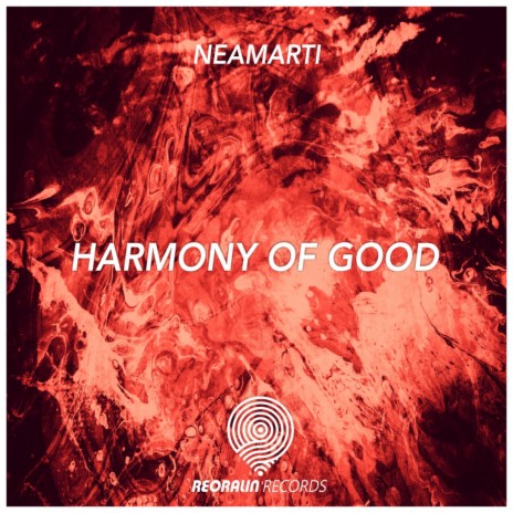 Harmony Of Good (Original Mix)