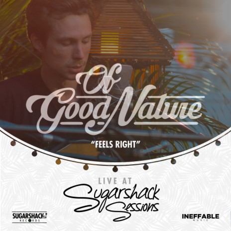 Feels Right (Live at Sugarshack Sessions)