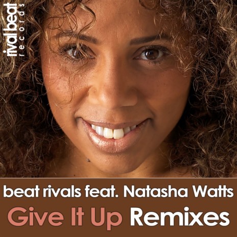 Give It Up (Remix Radio Edit) ft. Natasha Watts