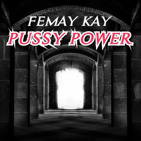 Pussy Power ft. AFERO | Boomplay Music