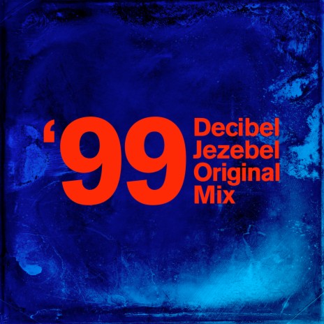 '99 (Original Mix)