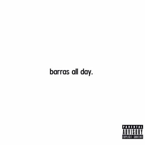 Barras All Day ft. Kone | Boomplay Music