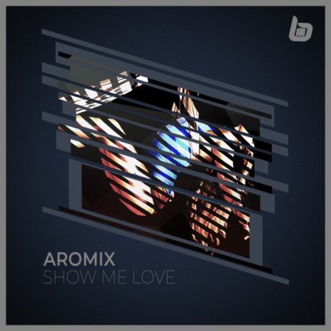 Show Me Love (Original Mix) | Boomplay Music