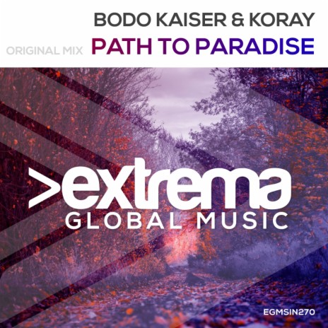 Path To Paradise (Original Mix) ft. KoRay