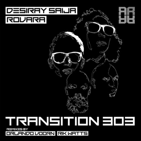 TRANSITION 303 (Orlando Voorn Remix) ft. Rovara