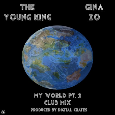 My World Pt. 2 Club Mix ft. Gina Zo | Boomplay Music