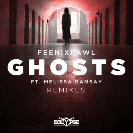 Ghosts (Digital LAB Remix) ft. Melissa Ramsay | Boomplay Music