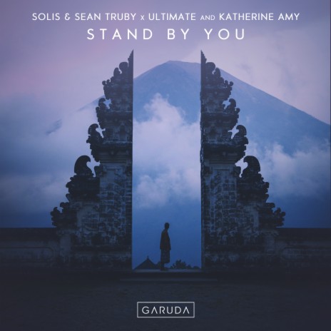 Stand By You ft. Ultimate & Katherine Amy | Boomplay Music