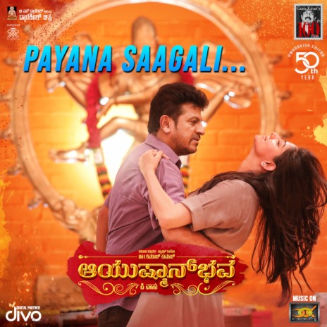 Payana Saagali (From "Aayushmanbhava") ft. Ajay Warriar & Shruti Tumkur | Boomplay Music