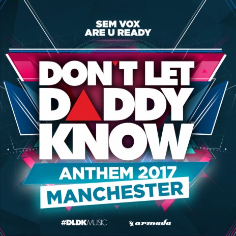 Are U Ready (DLDK Manchester 2017 Anthem) | Boomplay Music