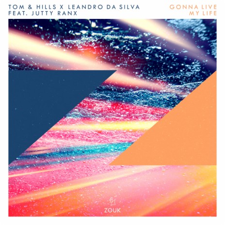 Gonna Live My Life ft. Leandro Da Silva & Jutty Ranx | Boomplay Music