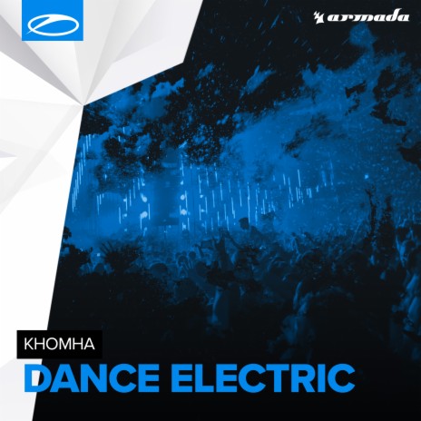 Dance Electric | Boomplay Music