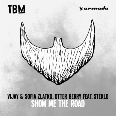 Show Me The Road ft. Otter Berry & Steklo | Boomplay Music