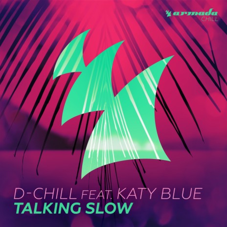 Talking Slow ft. Katy Blue | Boomplay Music