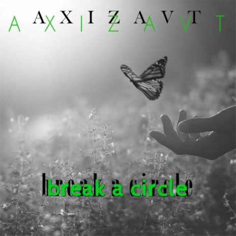 Break A Circle (Original Mix)