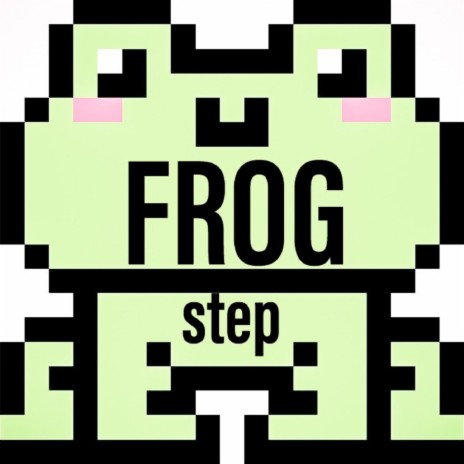 Frogstep | Boomplay Music