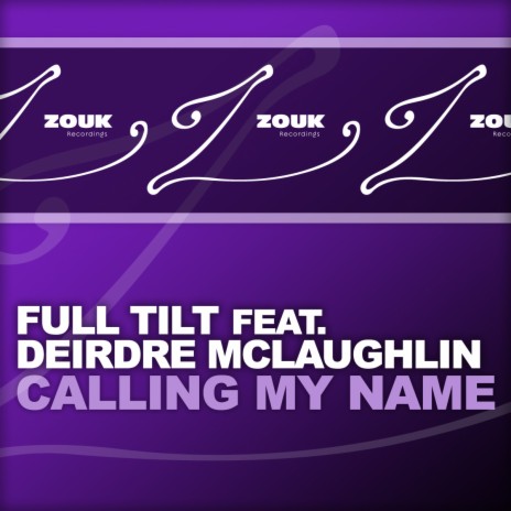 Calling My Name (Radio Edit) ft. Deirdre Mc Laughlin | Boomplay Music