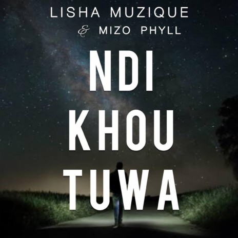 Ndi Khou Tuwa ft. Mizo Phyll | Boomplay Music