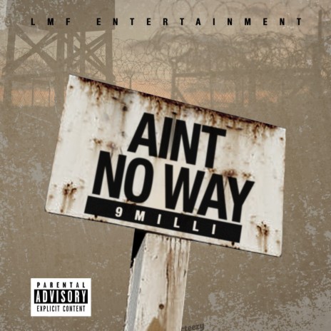 Ain't No Way | Boomplay Music