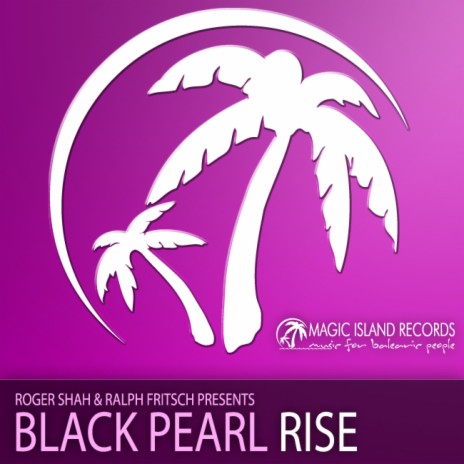 Rise (Original Mix) ft. Ralph Fritsch & Black Pearl | Boomplay Music