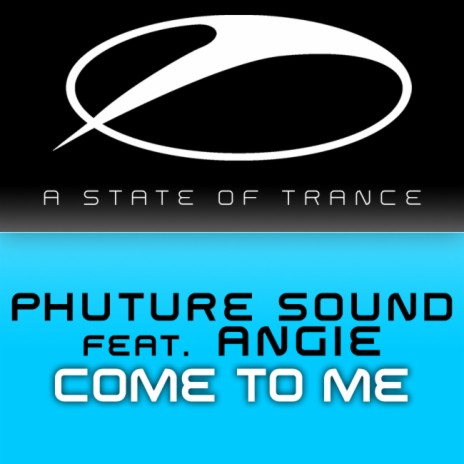 Come To Me (ASOT 2009 Reconstruction) ft. Angie | Boomplay Music