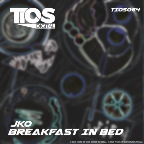 Breakfast In Bed (Original Mix)