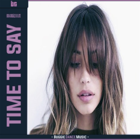 Time to say (Original Mix) ft. DJ Lote | Boomplay Music