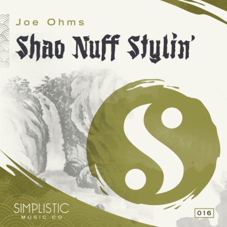Shao Nuff Stylin' (Original Mix)