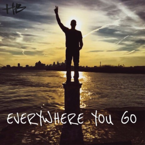Everywhere You Go (Original Mix) | Boomplay Music