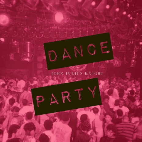 Dance Party (Original Mix)