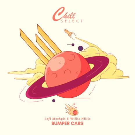Bumper Cars ft. Chill Select & Willis Nillis | Boomplay Music