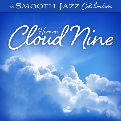 Kalimba Sunrise (A Smooth Jazz Celebration: Here On Cloud Nine Version)