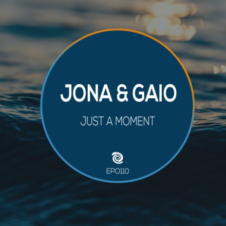 Just A Moment (Original Mix)