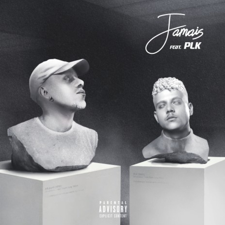 Jamais ft. PLK | Boomplay Music