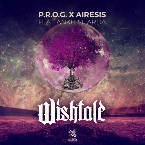 Wishtale (Original Mix) ft. Airesis & Ankit Sharda | Boomplay Music