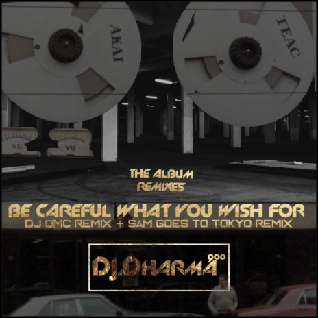 Be Careful What You Wish For (DJ OMC's 'Lost In Space' Remix) | Boomplay Music