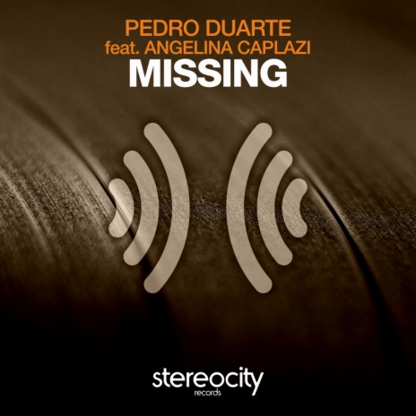 Missing (Vocal Mix) ft. Angelina Caplazi | Boomplay Music