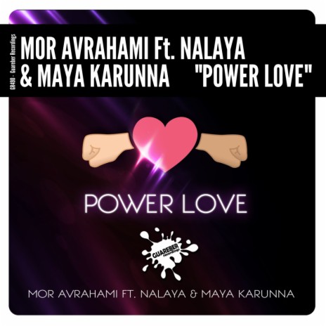 Power Love (Radio Mix) ft. Nalaya & Maya Karunna | Boomplay Music