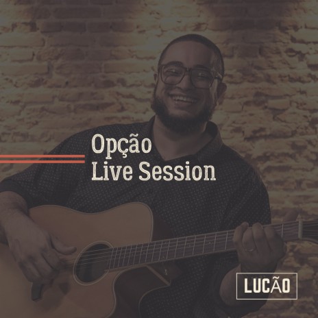 Opção (Live Session) | Boomplay Music