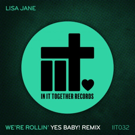 We're Rollin' (Yes Baby! Extended Remix) | Boomplay Music