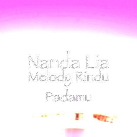 Melody Rindu Padamu | Boomplay Music