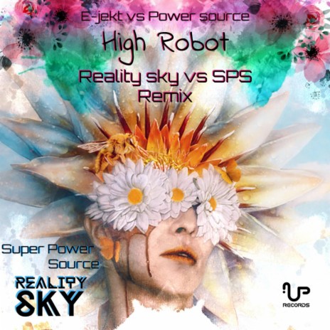 High Robot (Reality Sky Vs SPS Remix) ft. Power Source | Boomplay Music
