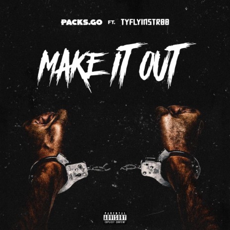 Make It Out ft. TFlyinstr88 | Boomplay Music