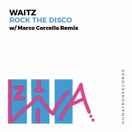 Rock The Disco (Marco Corcella Remix)