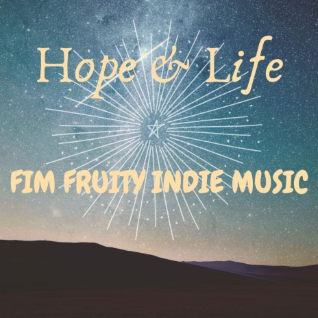 Hope and Life | Boomplay Music